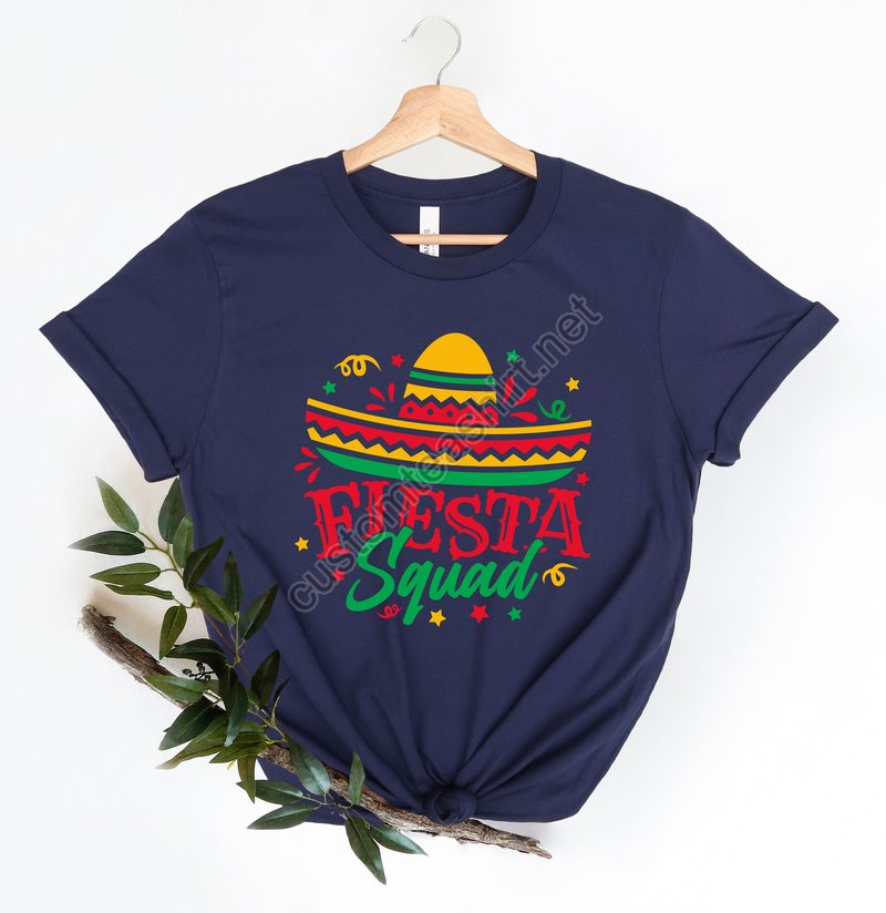 Cinco De Mayo Shirt Fiesta Shirt Womens Cinco De Mayo Shirt Mexican Fiesta Party Shirts Fiesta Squad Shirt Mexican Fiesta Gift Fiesta