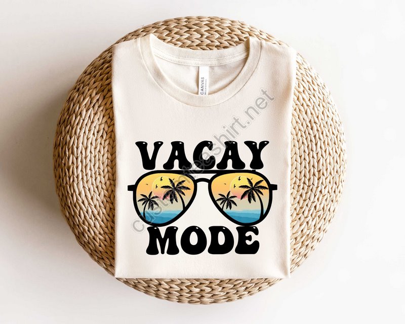 Vacation Shirt Vacay Mode Shirt Vacation Shirts For Women Funny Travel Shirt Vacay Mode Vacation Teestraveler Giftwomens Travel Shirt