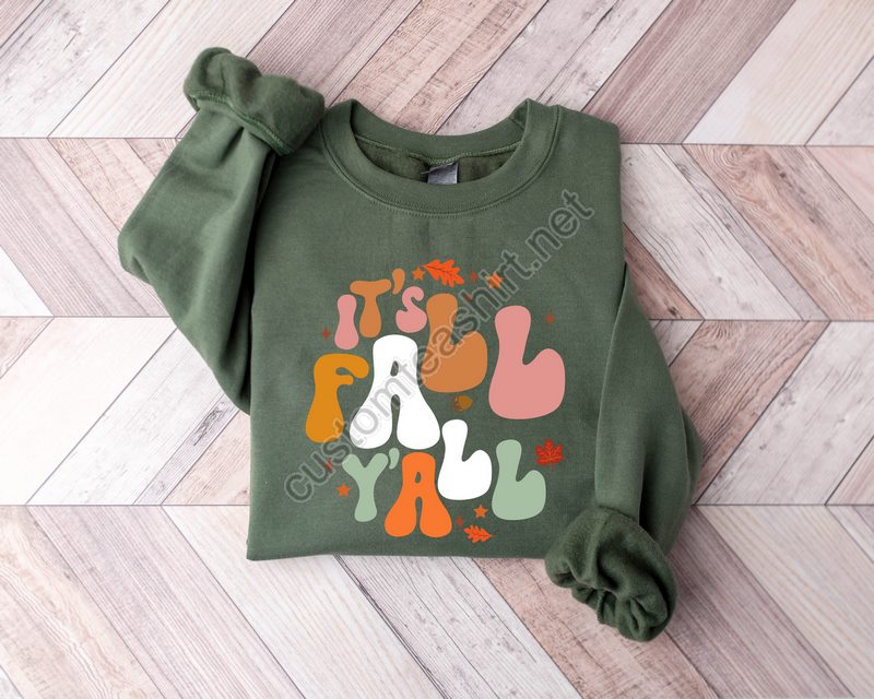 Its Fall Yall Tshirt Sweatshirt Hoodie Fall Tshirt Minimalism Fall Teacher Gift Autumn Fall Gift Shirt Fall Gift For Women