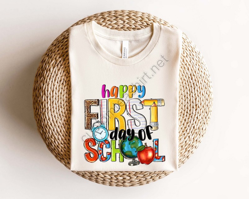 First Day Of School Shirt Happy First Day Of School Shirt Teacher Shirt Teacher Life Shirt School Shirts 1st Day Of School Shirt