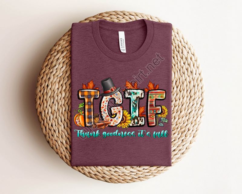 Tgif Thank Goodness It's Fall Sweatshirt Tgif Shirt Fall Tshirt Fall Vibes Shirt Cute Fall Shirtthanksgivingthanksgiving Gift Shirt