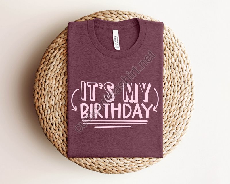 My Birthday Shirt Birthday Shirt For Women Birthday Girl Shirt It's My Birthday Shirt Birthday Party Shirt Birthday Queen Shirt