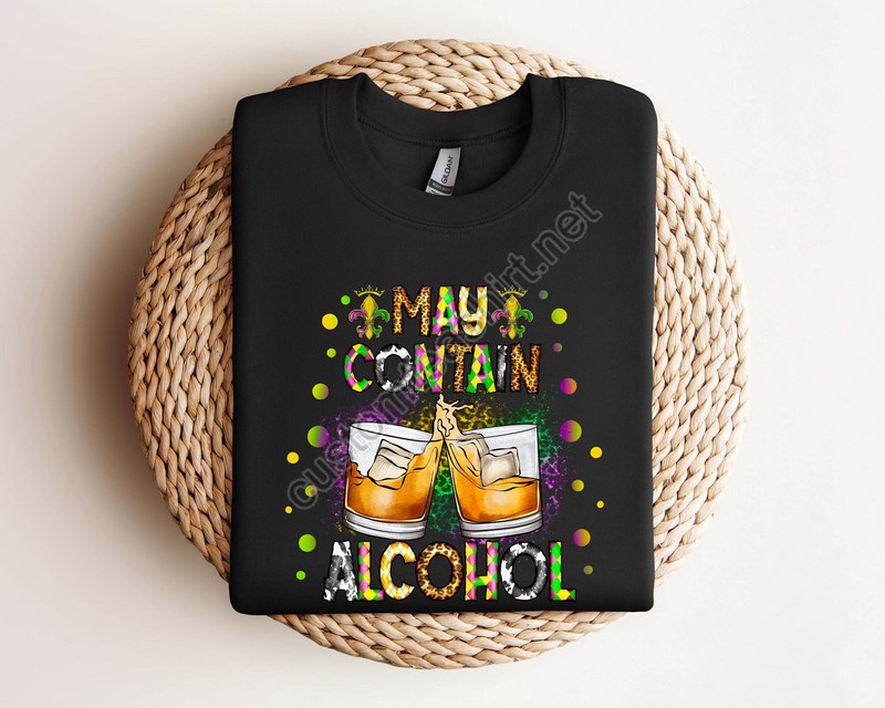 May Contain Alcohol Sweatshirtnola Shirtfat Tuesday Shirtflower De Luce Shirtlouisiana Shirtsaints New Orleans Shirt