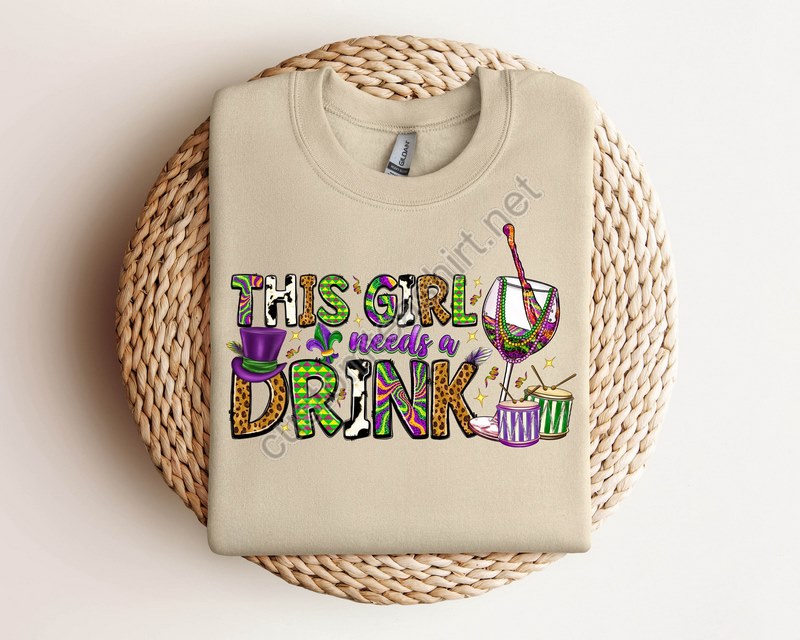 Mardi Gras Sweatshirt Hoodie Mardi Gras Shirt This Girl Needs A Drink Mardi Grass Festival Shirt New Orleans Shirt