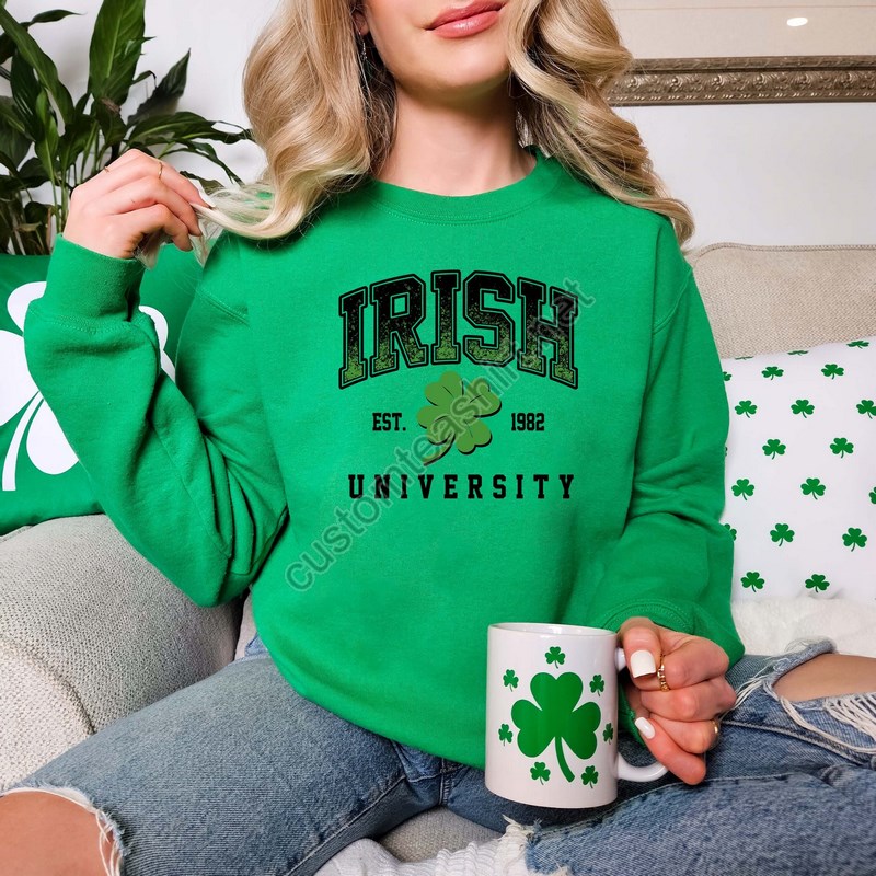 Irish University Sweatshirt Love St Patrick's Day Sweatshirt Cute St Patrick's Day Tee Patrick's Green Sweatshirt So Luckin' Boujee