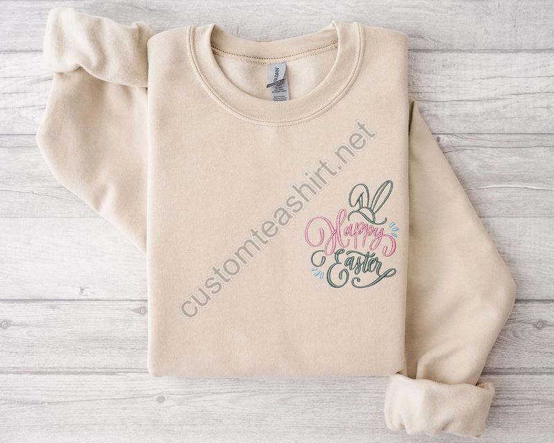 Happy Easter Embroidered Shirtbunny Sweatembroidery Sweatshirteaster Sweateaster Gifthappy Easter Embroidery Sweatshirt