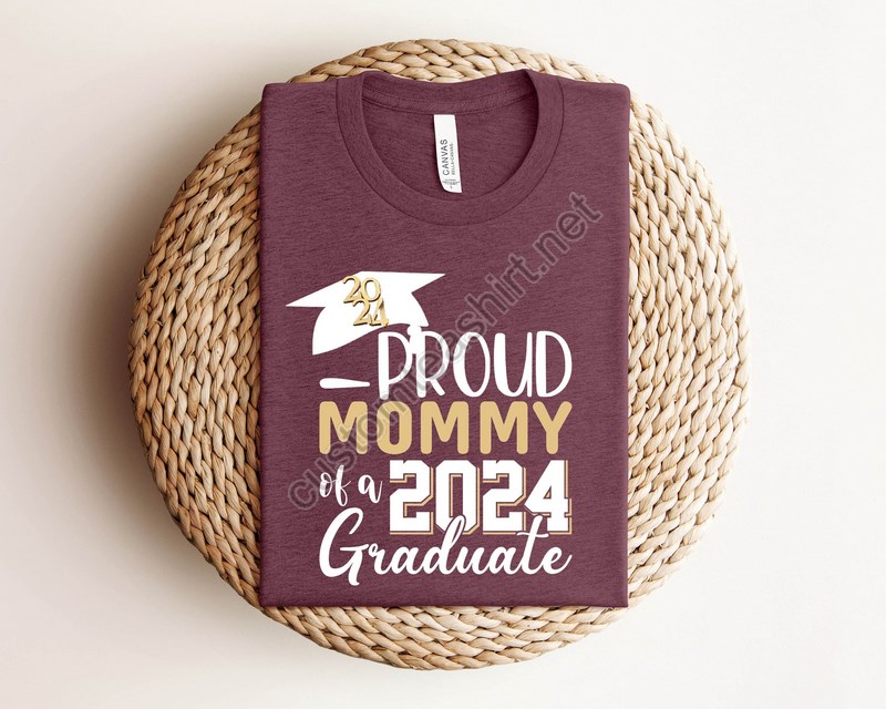 Proud Mom Of A 2024 Graduate Shirtgraduate Mom Shirtproud Mom Of A 2024 Graduation Giftgraduation Shirtsenior Graduation 2024 Shirt