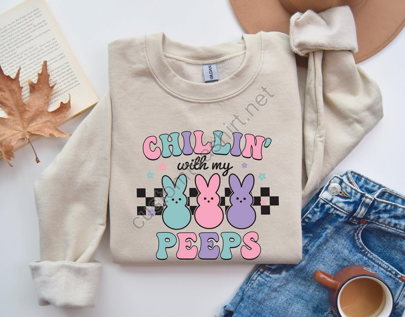 Chillin With My Peeps Sweatshirt Easter Bunny Sweater Happy Easter Hoodie Women's Easter Sweater Easter Family Easter Day Gifts