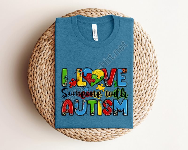 I Love Someone Autism With Autism Awareness Shirtpuzzle Piece Shirtautism Teacher Shirtaccept Understand Love Shirt