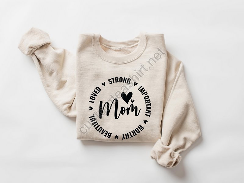 Mom Sweatshirt Strong Women Sweater Mom Life Shirt Positive Mom Affirmation Positive Mom Quotes Mother's Day Gift Gift For Mom