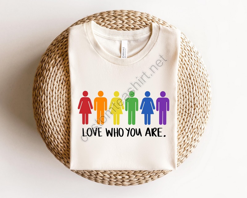 Love Who You Are Pride Shirt Lgbtq Shirt Pride Month Shirt Gay Pride T Shirt Pride Shirt Equality Shirt Lgbtq Gift Lesbian T Shirt