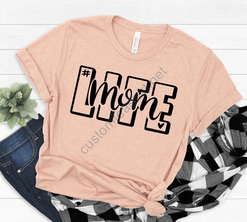 Mom Life Shirt Cute Mom Shirt Cute Mom Gift Mother's Shirt Mother's Day Gift New Mom Gift Mom With Heart T-shirt