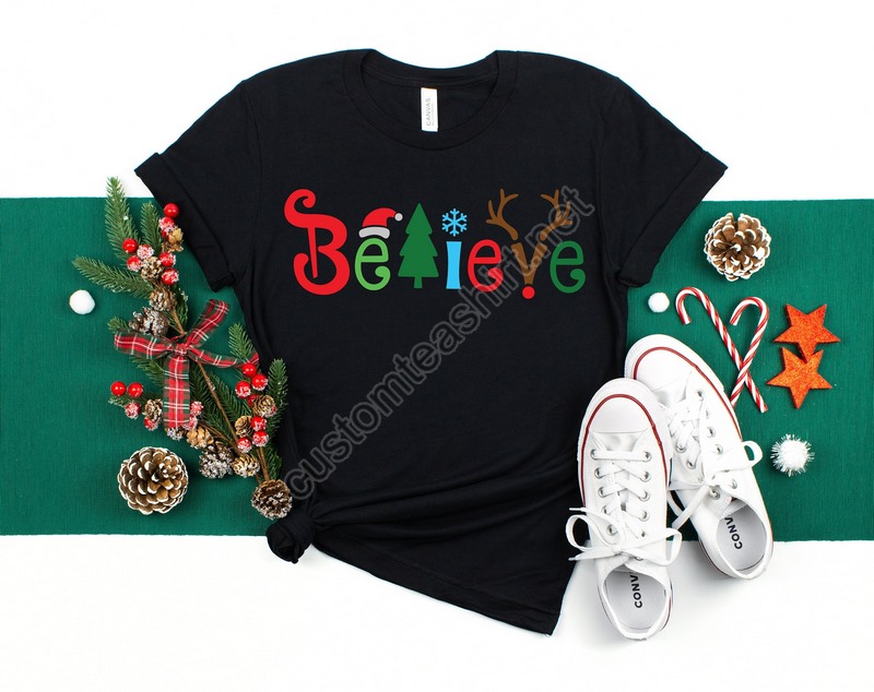 Believe Christmas Shirt Christmas T-shirt Christmas Family Shirtbelieve Shirtchristmas Gift Holiday Giftchristmas Shirtmatching Shirt