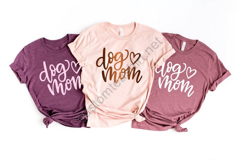 Dog Mom Dog Mom Shirt Mother's Day Shirt Mother's Day Gift Shirt For Mom Shirt For Mama Women's Shirtnew Mom Giftcute Mom Tee