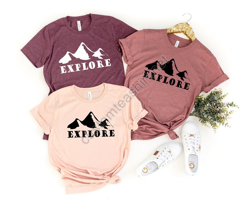 Explore Mountains Shirt Hiking Shirt Hike Shirt Adventure Shirt Outdoor Shirt Mountain Shirt Trendy Tee Unisex T-shirt Life Shirt