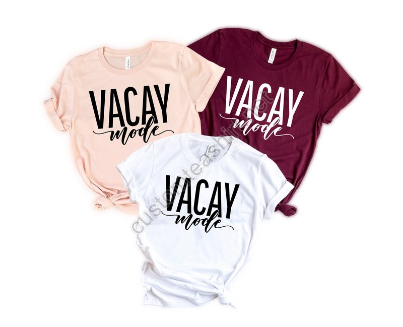 Vacation Shirt Vacay Mode Shirt Vacation Shirts For Women Funny Travel Shirt Vacay Mode Vacation Teestraveler Giftwomens Travel Shirt