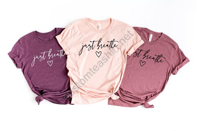 Just Breathe Shirt Hope Shirt Motivational T-shirt Positive Shirt Cute Shirt Positive Tee Brunch Shirt Meditation Gift Yoga Shirt