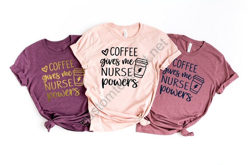 Coffee Gives Me Nurse Powers Shirt Funny Nurse T-shirt Nursing School Nurse Life Rn Gift For Nursecute Nurse Gift Nurse Week T-shirt