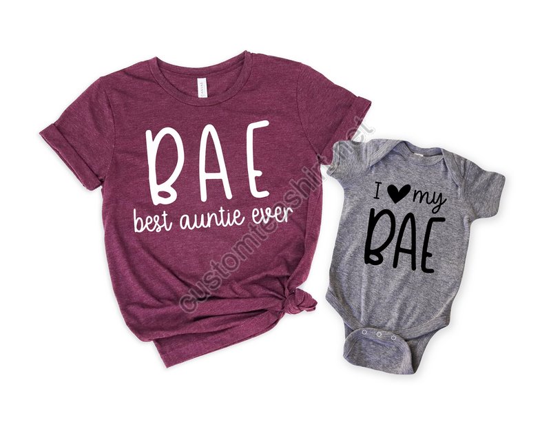 Bae Best Aunt Ever Shirt I Love My Bae Shirt Aunt Shirt Auntie Shirt Matching Family Shirts Funny Family Shirts Gift For Aunt