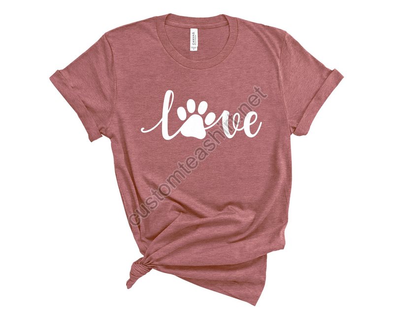 T-shirt For Women Love Paw Shirt Women's Dog Lover Shirt Dog Love Shirt Funny Women's Shirt Animal Lover T-shirtfunnylove Dog Tshirt