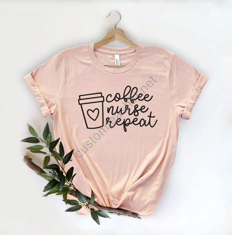 Coffee Nurse Repeat Shirt-nurse T-shirt-nurse Tees-cute Nurse Shirts Nurse Appreciation Gift Nurse Gift Idea Nurses Week Gift-rn Shirt