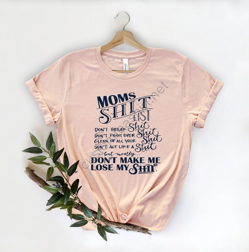 Mom's Shit Listmama Shirtmommy Shirtgift For Momgift For Hermothers Daymom Life Tshirtmom To Be Shirt Mom Life T-shirt Mother Life