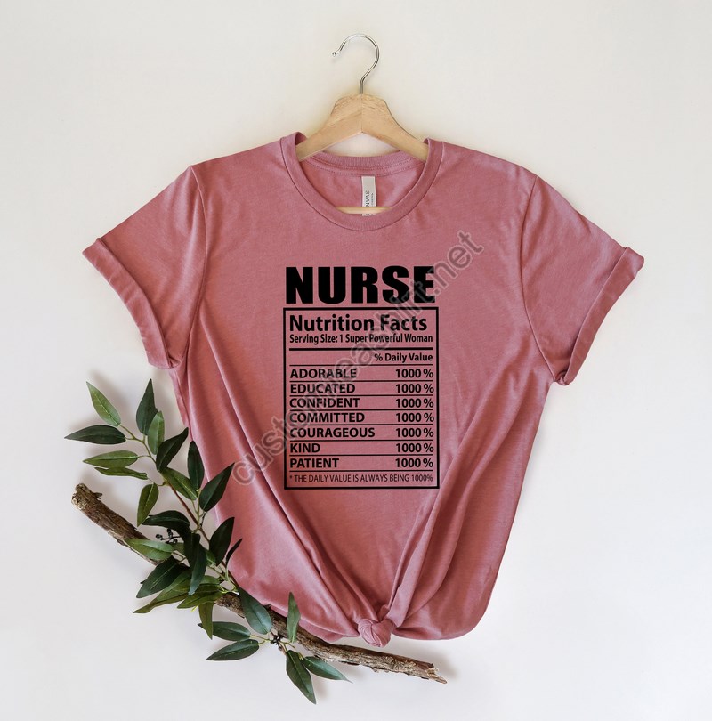 Nutrition Facts Nurse Shirt-nurse T-shirt-nurse Tees-cute Nurse Shirts-nurse Appreciation Gift-nurse Gift Idea-nurses Week Giftnurse Life