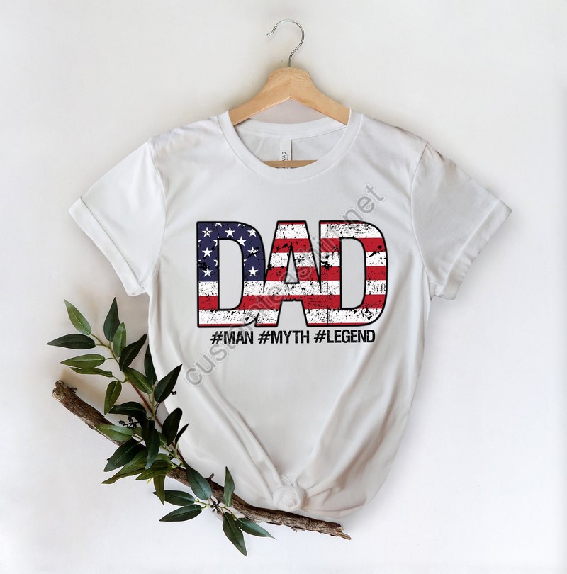 Man Myth Legend Shirtamerican Flag Dad Shirtnew Dad Shirtdad Shirtdaddy Shirtfather's Day Shirtbest Dad Shirtgift For Dad