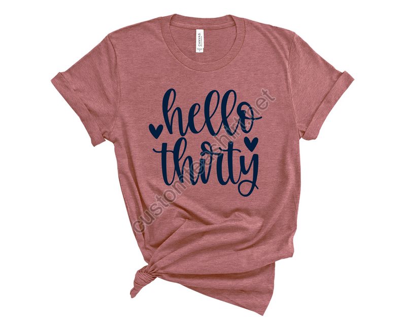 Hello 30 Shirt Thirtieth Birthday Tee Birthday Ideas Birthday Trip Tshirt Matching Birthday Party Tee Birthday Tshirts Birthday Gift T