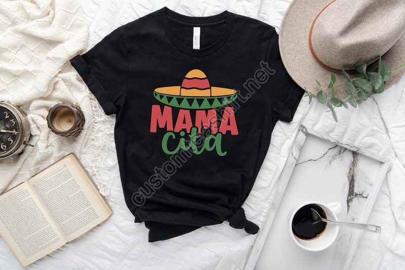 Mama Cita Shirts Mothers Day Gift Mothers Day Shirts Cinco De Mayo Shirt Mamacita Needs A Margarita Senorita Shirts Vacation Shirts