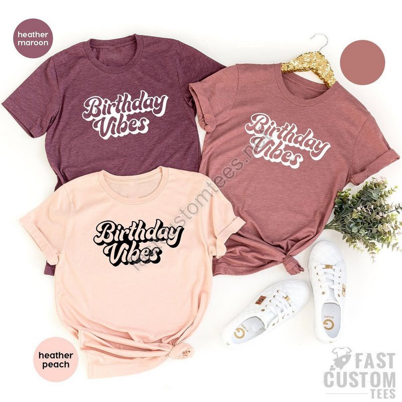 Birthday T-shirt Birthday Women Shirt Birthday Vibes Shirt Birthday Vibes Tshirt Retro Birthday Shirt Birthday Gift Birthday Gift Idea