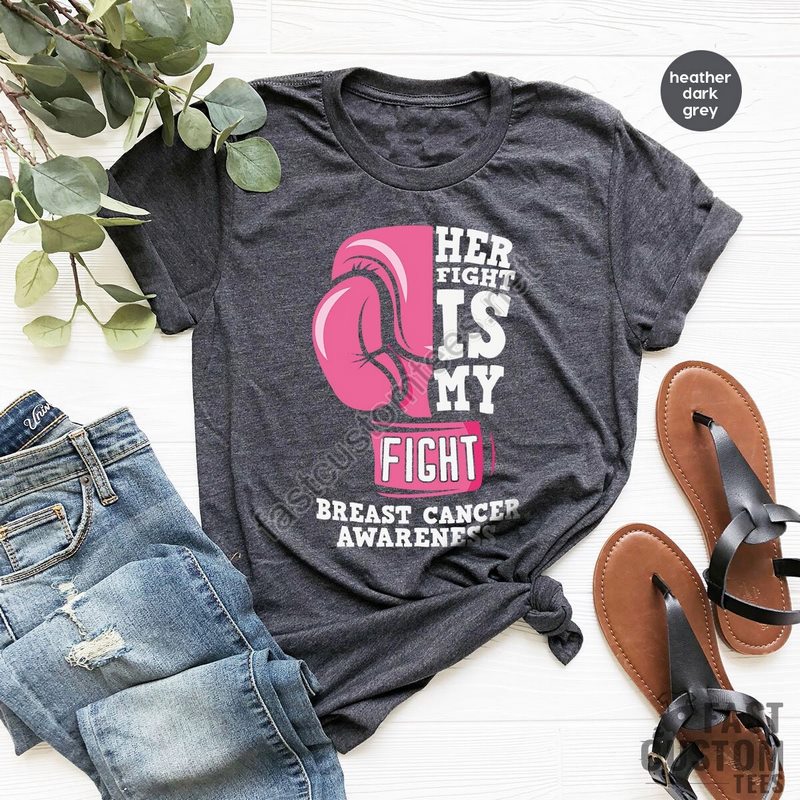 Cancer Support Shirt Cancer Awareness T-shirt Her Fight Is Our Fight Shirt Motivational T Shirt Cancer Ribbon Teebreast Cancer Shirt