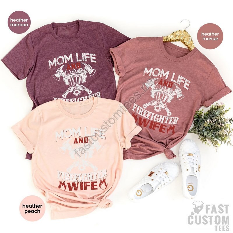 Firefighter Wife Shirt Firemen Mom Life T Shirt Wife Of Firefighter Tshirt Fireman Mama T-shirt Firefighter Wife Tank Top