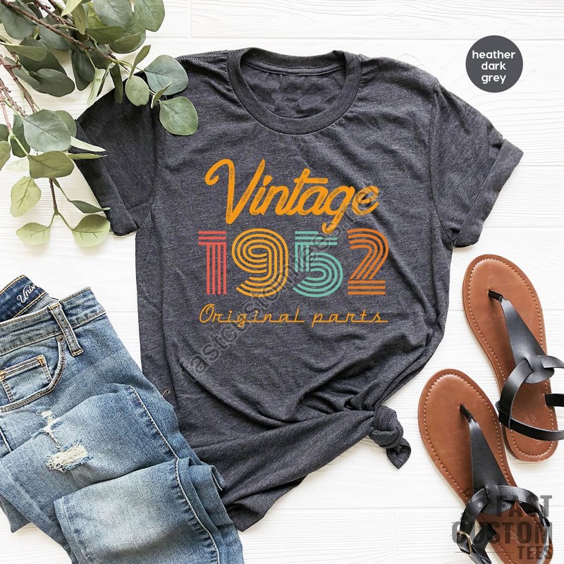 72th Birthday Shirt Vintage T Shirt Vintage 1952 Shirt 72th Birthday Gift For Women 72th Birthday Shirt Men Retro Shirt Vintage Shirts