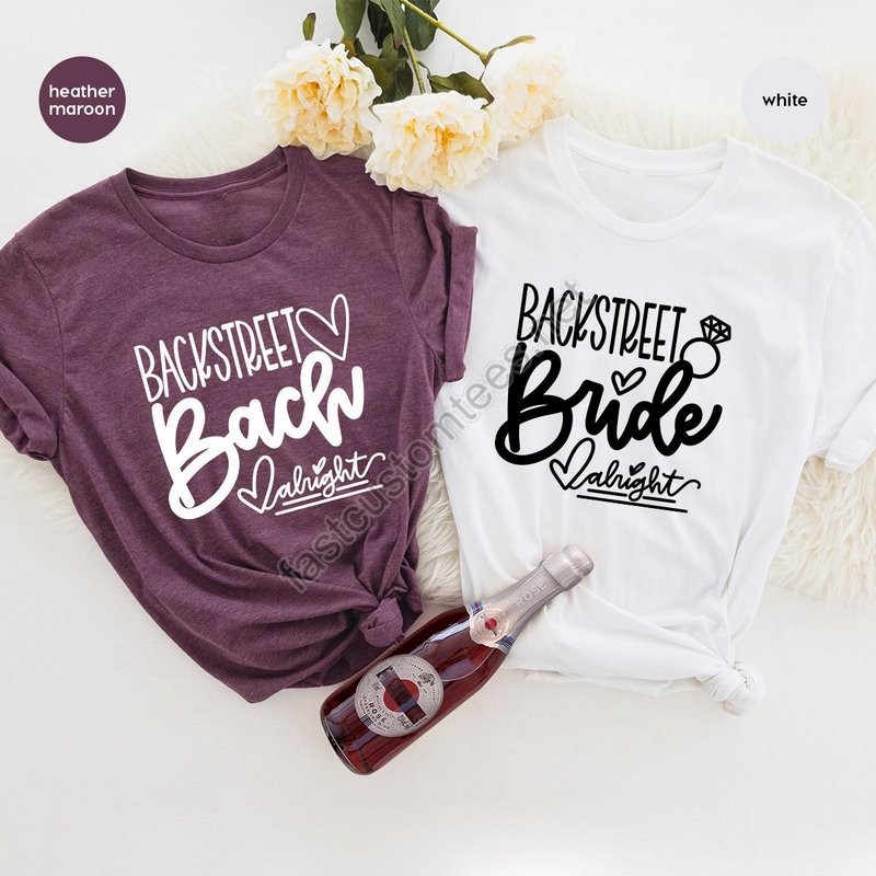 Bridal Party Shirts Bachelorette Party Shirt Bride Shirt Team Bride Shirt Bridesmaid Tshirt Backstreet Bride Shirt Backstreet Bach Tee