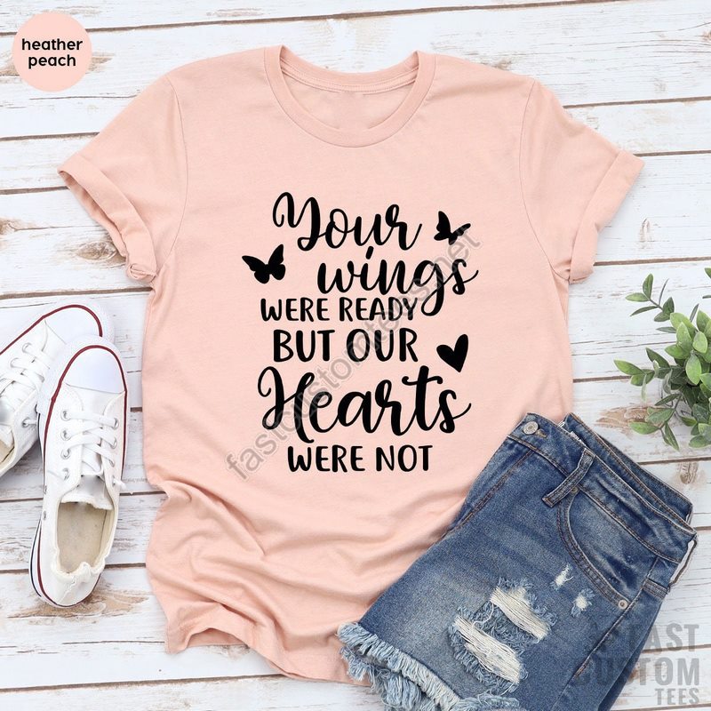 Kind Shirt Memorial Gift Shirt Inspiration Shirt Love Shirt For Women Memorial Gift Shirt Romantic Tee