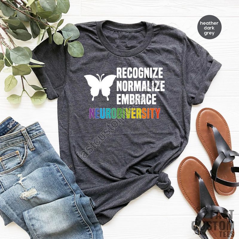 Autism Neurodiversity Mental Health Shirt Anxiety Adhd Autism Acceptance Shirt Autism Awareness Neurodiversity Shirt Autism Mom