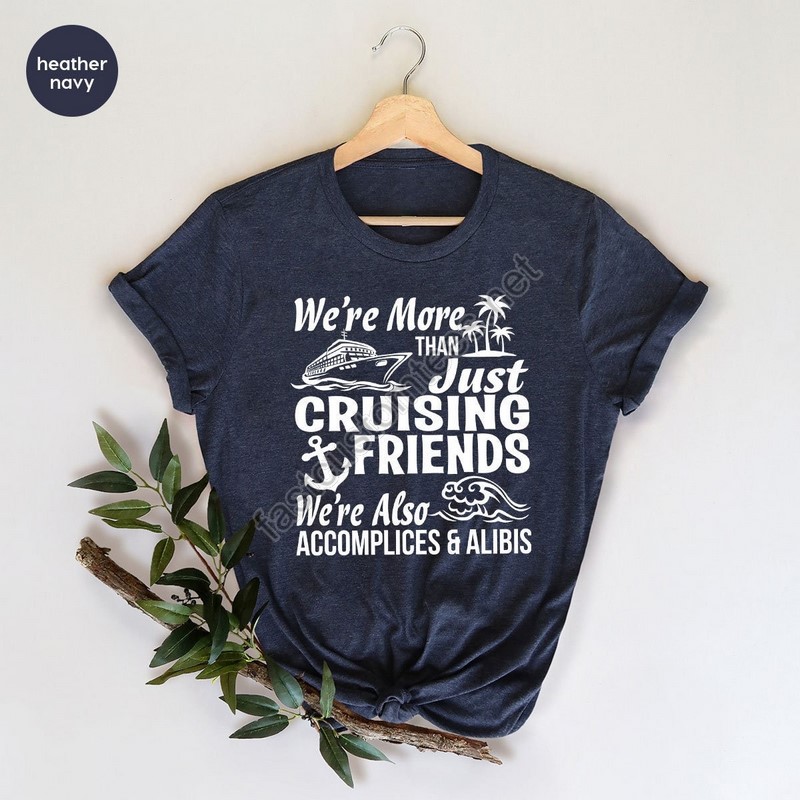 Cruise Shirts Cruise Squad Shirt Cruise Life Shirt Cruise Vacation Shirt Friends Vacation Tee Summer Friends Shirt Girls Trip