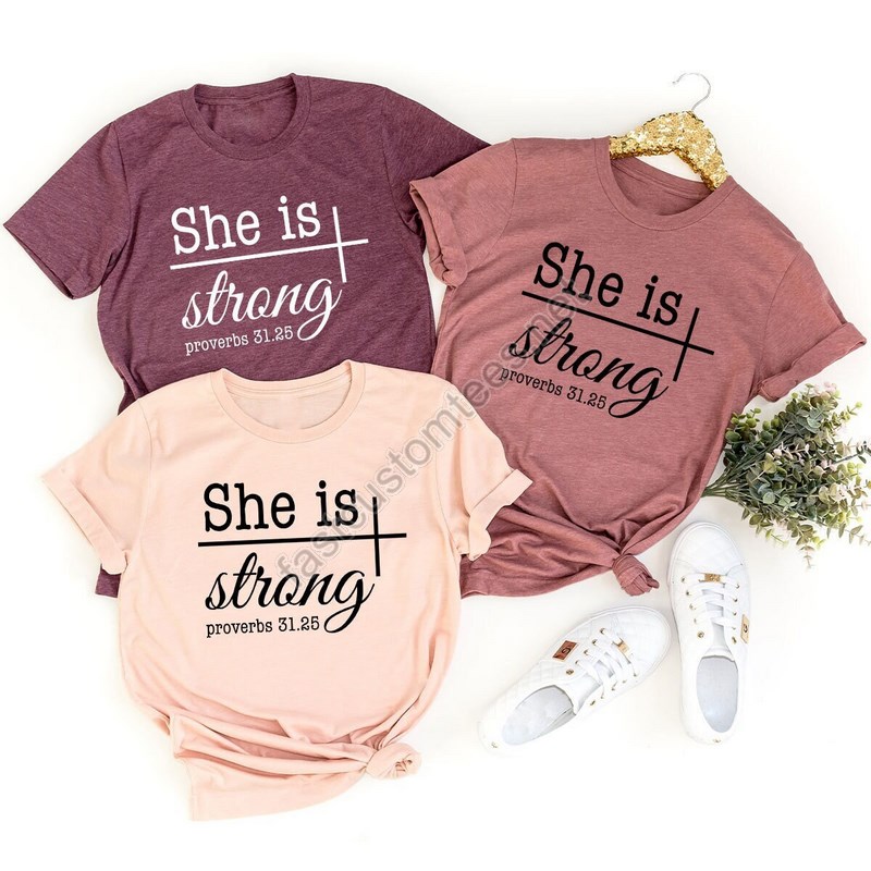 Christian Shirts Christian Gifts Gifts For Women She Is Strong T-shirt Bible Verse Shirt Religious Gifts For Her Inspirational Shirts