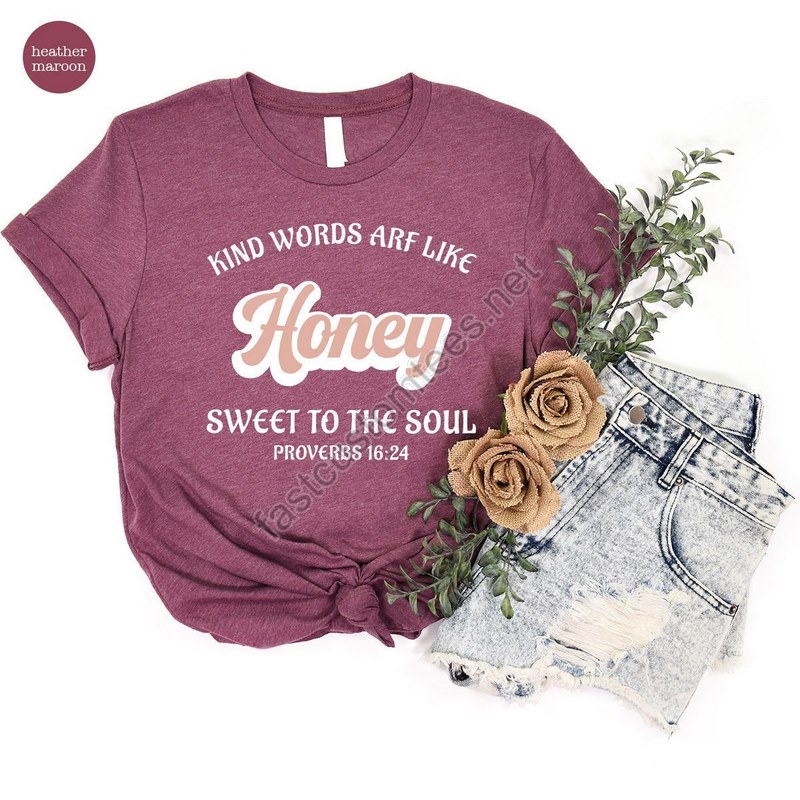 Retro Inspirational Christian Shirts For Women Bible Verse Crewneck Shirt Kind Words Are Like Honey Sweet To The Soul Proverbs 1624 Shirt