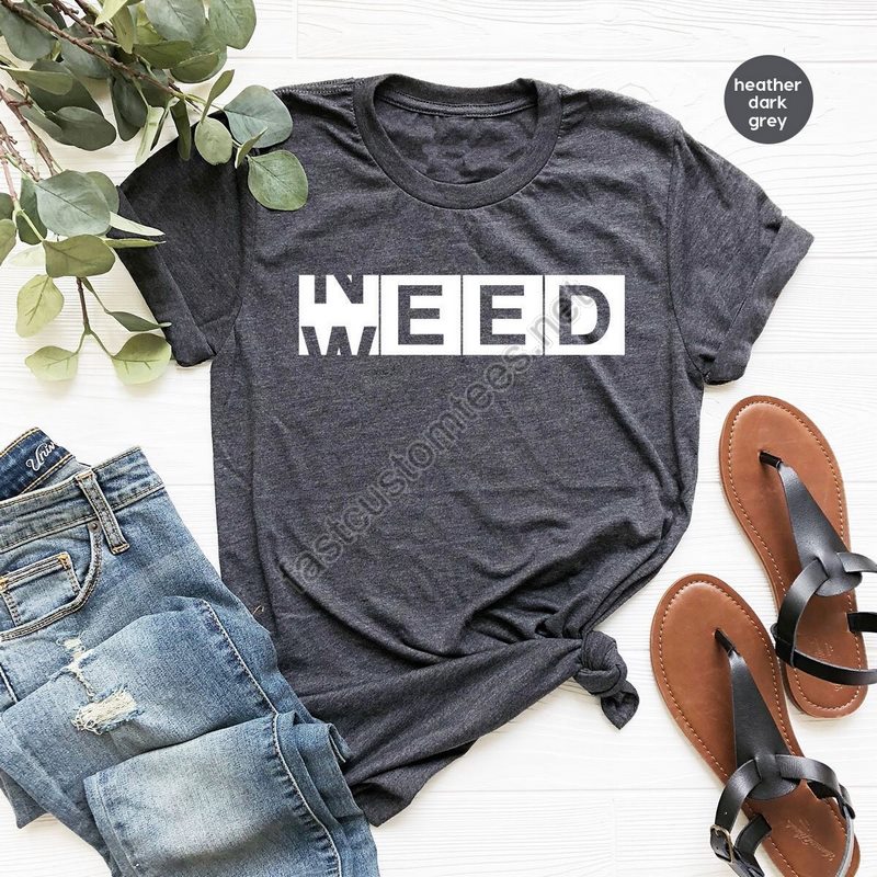 Cannabis Marijuana Crewneck Mens Shirts Weed Need Shirts For Stoner Funny Stoner Gifts For Her Unisex 420 Weed Smoke Shirts