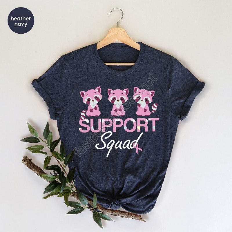 Cute Racoon Design Breast Cancer Support Shirt Breast Cancer Support Matching Group Shirts Cancer Survivor Gift Racoon Cancer Shirt