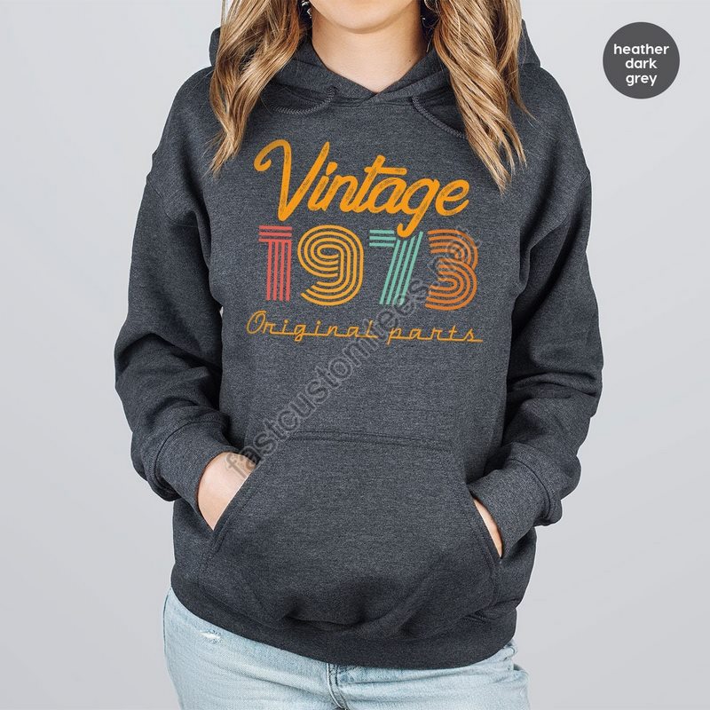 51th Birthday Hoodie Vintage 1973 Long Sleeve 51th Birthday Gift For Women 50th Birthday Shirt Men Retro Sweatshirt Vintage Hoodie