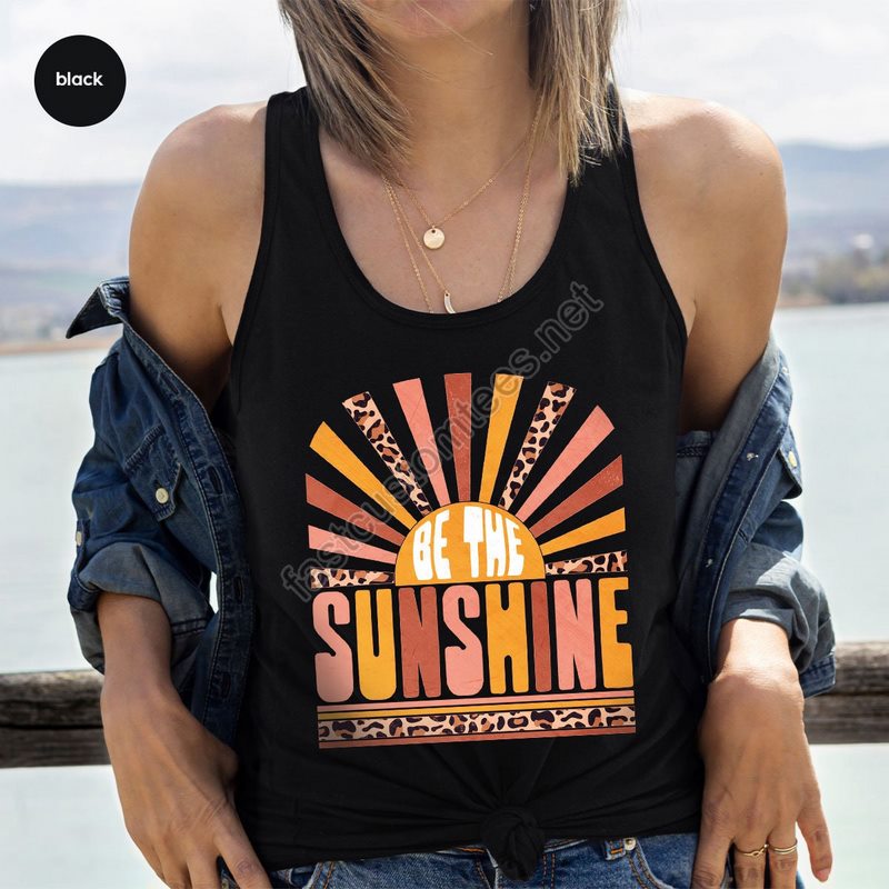 Be The Sunshine Woman Tank Summer Shirt For Women Retro Sun Tank Vintage Graphic T-shirt Kindness Tshirt Motivational Shirt