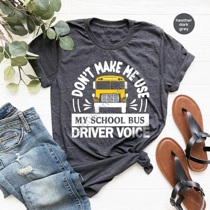 Funny School Bus Driver T-shirt School Bus Driver Appreciation Day Bus Driver Graphic Tees Funny School Bus Driver Gift Back To School