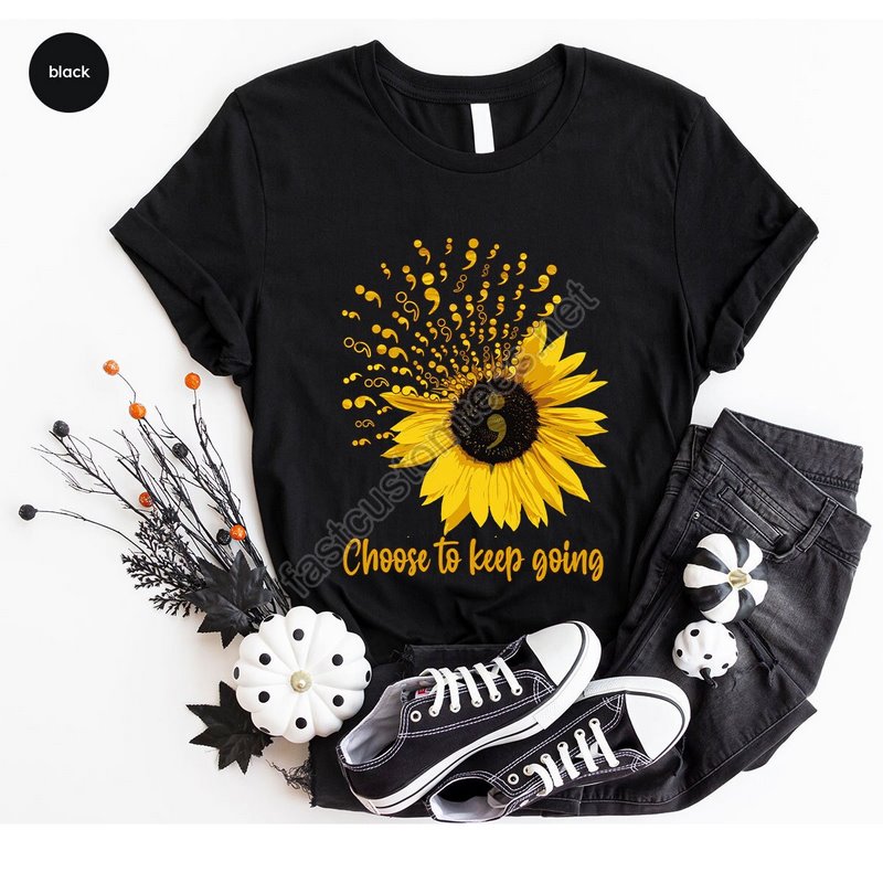 Semicolon Suicide Tshirt Sunflowers Graphic Tees Therapist Gift Motivational Clothing Choose To Keep Going Shirts Women Vneck T-shirt