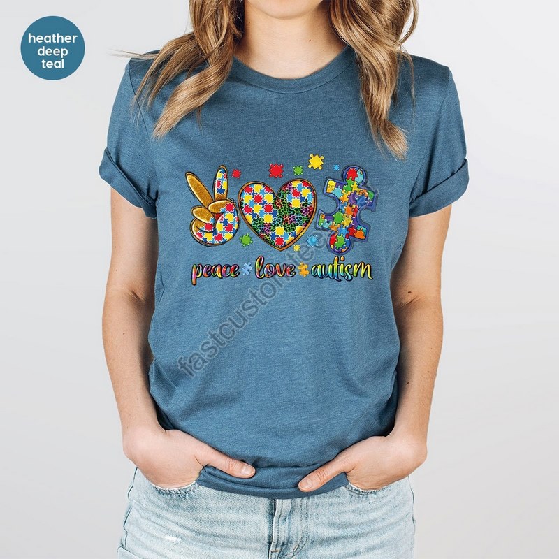 Peace Love Autism Shirt Autism Awareness Shirt Embrace Neurodiversity Shirt Anxiety Shirt Autistic Pride Shirt Autism Awareness Month