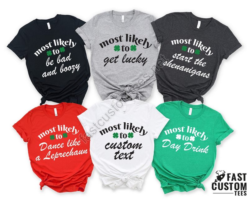 Matching St Patrick's Day Shirts Most Likely To Group Shirts Family Matching St Patricks Shirt Custom Drinking Shirts