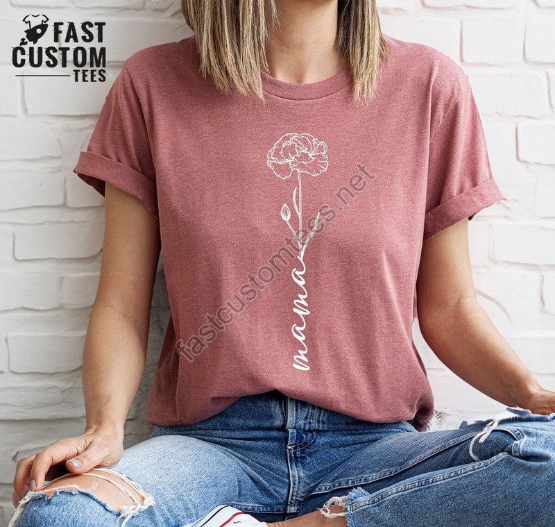 Mama Flowers Shirt Plant Mom Shirt Floral Mama Shirt Birthday Gift For Mom New Mom Gift Floral Mother's Day Shirt Daisy Mama Shirt