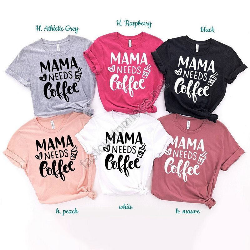 Mama Needs Coffee Shirt Mom Shirt Funny Mother T Shirt Gift For Mom Mothers Day T-shirt Coffee Lover Tshirt Mommy Shirts